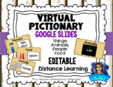 Editable Virtual Pictionary for Google Slides Distance Learning
