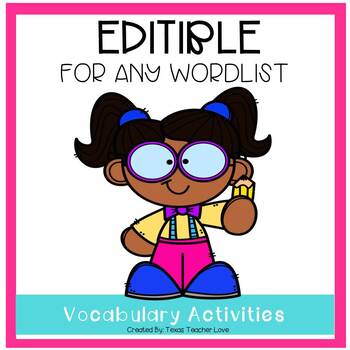 Editable Vocabulary Activities For Any Word List by Texas Teacher Love