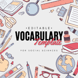 Editable Vocbulary Template for Social Science Classes