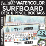 Editable Watercolor Surfboard Desk and Pencil Box Name Tags