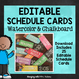 Editable Watercolor and Chalkboard Schedule Cards