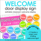 Editable Welcome Sign Door Display - Spotty Rainbow Classr