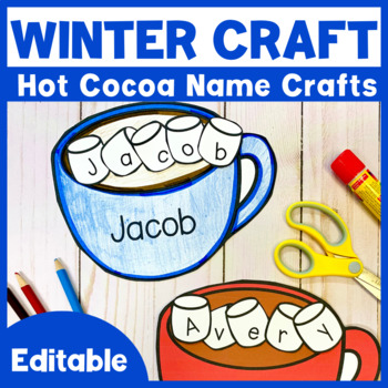 Preview of Editable Winter Name Crafts Hot Chocolate Craft