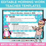 Editable Winter PowerPoint + Google Slides Morning Work Te