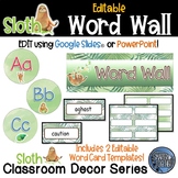 Editable Word Wall - Sloth Theme Classroom Decor