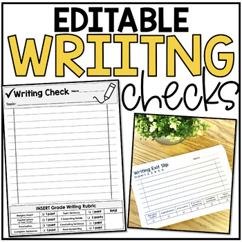 Preview of Editable Writing Exit/Check Slips