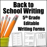 Editable Writing Forms {Back to School - Unit 1 - 5th Grade}
