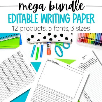 Preview of Editable Writing Paper MEGA BUNDLE for ALL Grades