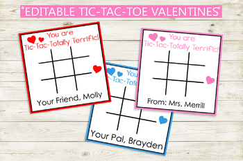 Preview of Editable and Printable Tic Tac Toe Valentine's Day Cards - From teachers or kids
