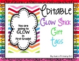 Editable w/ name First Grade Start of the Year Glow Stick 