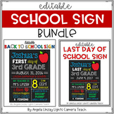Editable First and Last Day of School SIGN BUNDLE