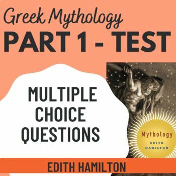 Greek Mythology by Edith Hamilton Part 1 Multiple Choice Test | TPT