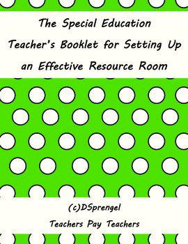 Preview of Special Education Booklet for Setting Up an Effective Resource Room Editable