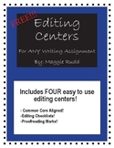 Editing Centers for any writing assignment! Common Core Aligned