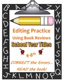Editing Paragraphs Using Book Reviews - School Year Titles 4-8