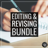 Editing & Revising Bundle: Lessons, Activities, & Assessme