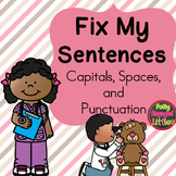 Editing Sentences- Capitals, Spaces, and Punctuation Center