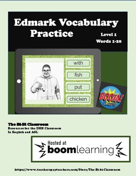 Preview of Edmark Vocabulary Practice, Words 1-20 - Boom Cards with ASL Pictures