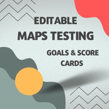 Preview of Edtiable MAPS testing Goals and Score Cards
