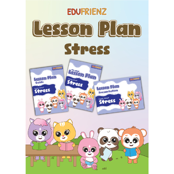 Preview of EduFrienz  Social-Emotional Learning Lesson Plan- Learn About Stress