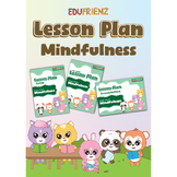 EduFrienz Social-Emotional Learning Lesson Plan: Mindfulne