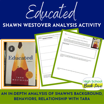 Preview of Educated by Tara Westover: Shawn Westover Analysis Activity