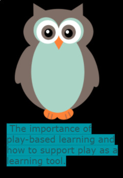 Preview of Educating others on Play Based Learning & Classroom environment suggestions