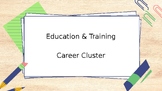 Education & Training Career Cluster Powerpoint