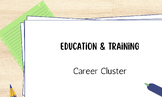Education and Training Career Cluster