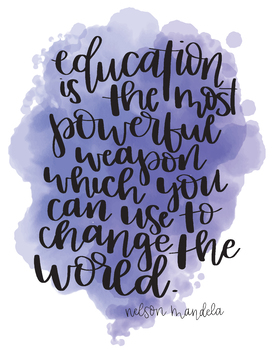 Preview of Education is the Most Powerful Weapon - Inspirational Quote Printable