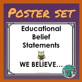 Educational Belief Statements or Mission Statements Poster Set