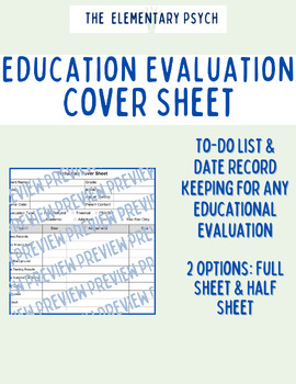 Preview of Educational Evaluation Cover Sheet & Task List