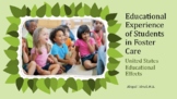 Educational Experience of Children in Foster Care Powerpoint
