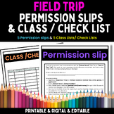 Field Trip Permission Slip & Class List - Pre-Written, Edi