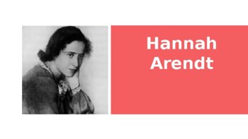 Preview of Educational Philosopher: Hannah Arendt