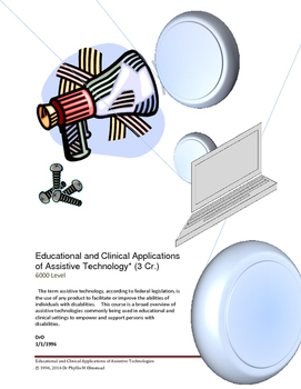 Preview of Educational and Clinical Applications of Assistive Technology 6000 Level Course
