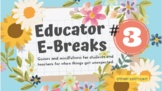 Educator E-Break #3 Mystery Timer Games for Mindfulness an