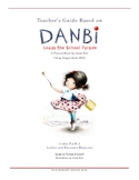 Educator's Guide for DANBI LEADS THE SCHOOL PARADE (Back-t