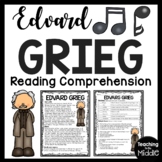 Composer Edvard Grieg Biography Reading Comprehension Worksheet