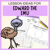 Edward The Emu Book Study Worksheets & Activities