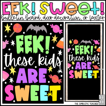 Preview of Eek! These Kids are Sweet October/Fall Bulletin Board or Door Decoration Kit