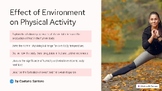 Effect of Environment on Physical Activity