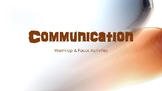 Effective Communication Warm-Ups & Focus Activities