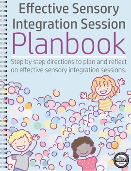 Preview of Effective Sensory Integration Session Planbook - Occupational Therapy