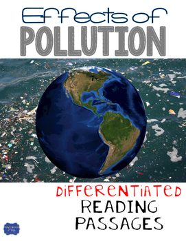 Preview of Effects of Pollution Differentiated Reading Passages & Questions
