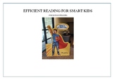 Efficient Reading for Smart Kids