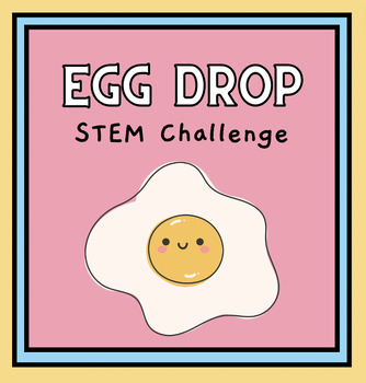 Preview of Egg Drop Project / STEM Challenge