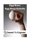 Egg Wars: Egg Drop Engineering Activity