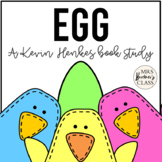 Egg by Kevin Henkes | Book Study Activities