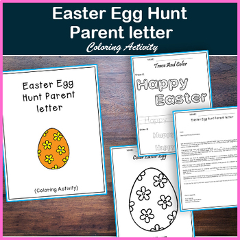 Preview of Easter Egg Hunt Parent Letter Coloring and Tracing Activities for Kids